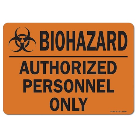 Signmission Safety Sign, OSHA Warning, 3.5" Height, 5" Width, BioHazard Personnel, Landscape, 10PK OS-WS-D-35-L-19647-10PK